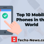 Top 10 Mobile Phones in the World